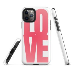 LOVE Tough Phone Case — Dual-Layer Drop Protection, Wireless-Charge Ready, Built to Give Back