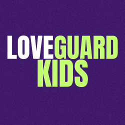 LoveGuard™ Kids 22 GB  | $55/mo