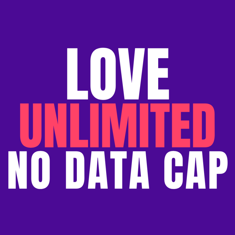 Love Unlimited – No Data Cap – $35/month